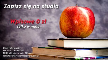 Trwa rekrutacja na studia we Wszechnicy Polskiej