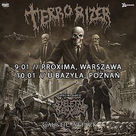 TERRORIZER "Caustic Attack European Tour" + Skeletal Remains - Warszawa