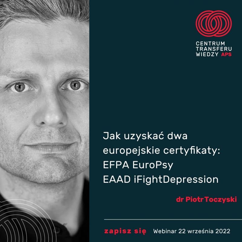Webinar Jak uzyskać dwa europejskie certyfikaty: EFPA EuroPsy i EAAD iFightDepression