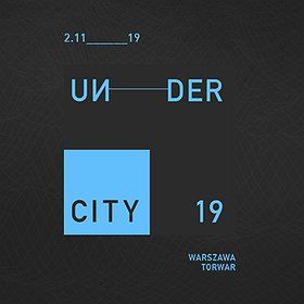 Undercity Festival 2019