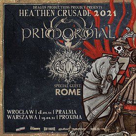 Heathen Crusade 2021 - Primordial, Naglfar, Rome | Warszawa