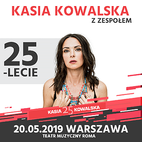 Kasia Kowalska z Zespołem - 25 lecie
