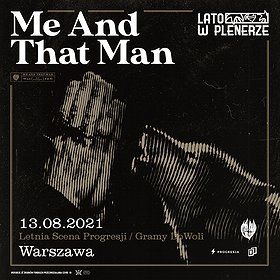 Lato w Plenerze | Me And That Man | Warszawa