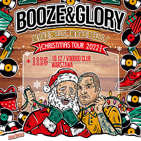 BOOZE & GLORY „Christmas Tour 2022” + 1125 | Warszawa