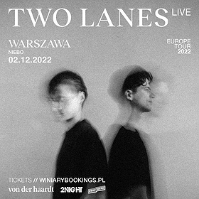 TWO LANES | WARSZAWA