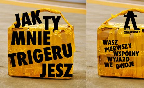 Jak ty mnie trigerujesz… – wasz pierwszy wspólny wyjazd we dwoje