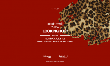 LOOKINGHOT®: ROOFTOP 12 JULY WARSAW by Roberto Cavalli Vodka