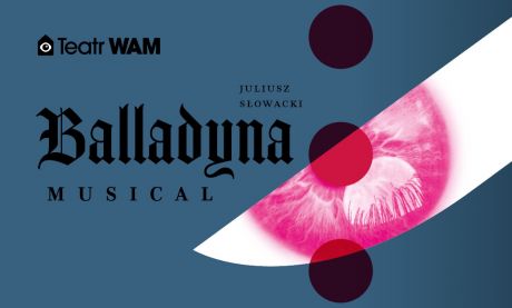 BALLADYNA Bilety dla grup tel.: 519 134 877