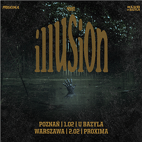 Illusion - Warszawa
